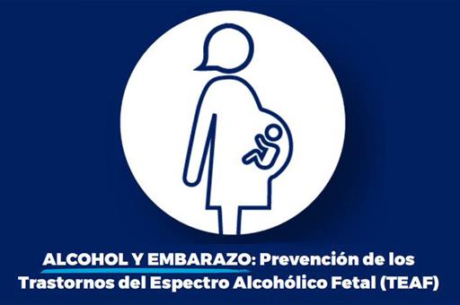 DÍA MUNDIAL DE LOS TRASTORNOS DEL ESPECTRO ALCOHÓLICO FETAL. ALCOHOL Y EMBARAZO SON INCOMPATIBLES.