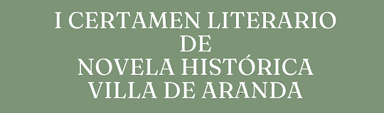 I Certamen literario de novela histórica Villa de Aranda