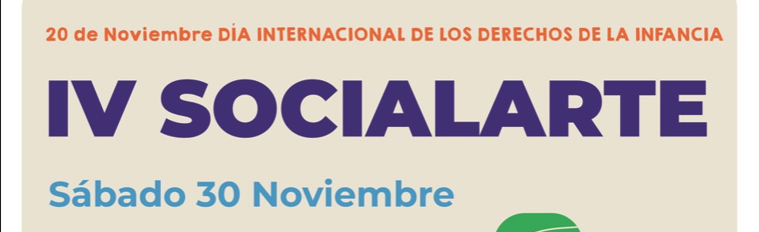 IV SOCIALARTE -SEMANA DE LA INFANCIA Y ADOLESCENCIA